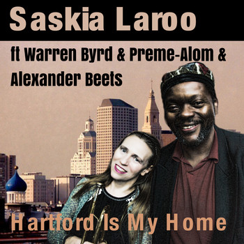 Saskia Laroo - Hartford is My Home