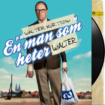 Walter Kurtsson - En man som heter Walter