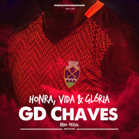 José Malhoa - Gd Chaves - Honra, Vida e Glória