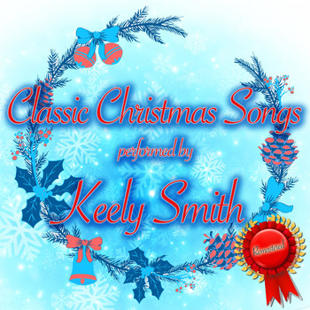 Keely Smith - Classic Christmas Songs