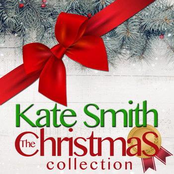 Kate Smith - The Christmas Collection