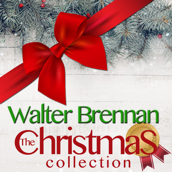 Walter Brennan - The Christmas Collection