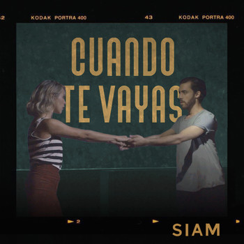 Siam - Cuando Te Vayas