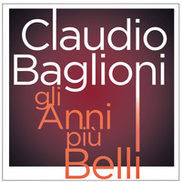Claudio Baglioni - Gli anni più belli