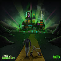 Ray J - Emerald City - EP (Explicit)