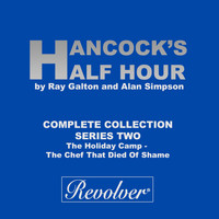 Tony Hancock - Hancock's Half Hour (Complete Collection - Series Two) (The Holiday Camp - The Chef That Died Of Shame)
