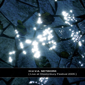 H.U.V.A. NETWORK - Live at Glastonbury Festival 2005