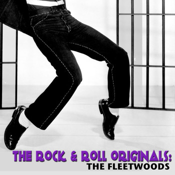 The Fleetwoods - The Rock & Roll Originals: The Fleetwoods