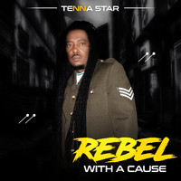 Tenna Star - Rebel With A Cause