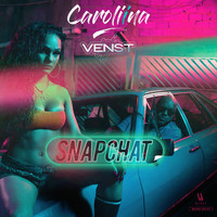 Caroliina, DJ Vens-T / - Snapchat