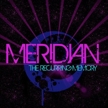 Meridian - The Recurring Memory EP