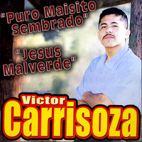 Victor Carrisoza - Jesús Malverde
