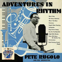 Pete Rugolo - Adventures in Rhythm