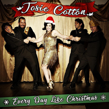 Josie Cotton - Every Day Like Christmas