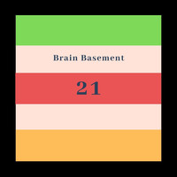 Brain Basement - 21
