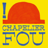 Chapelier Fou - ! (Remastered)