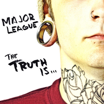 Major League - The Truth Is... (Explicit)