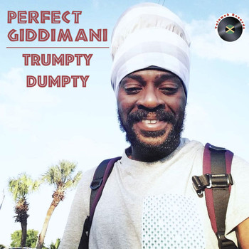 Perfect Giddimani - Trumpty Dumpty