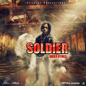Sikka Rymes - Soldier