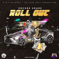 Encore Soare - Roll Out