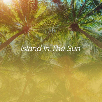 Various Artists - Island in the Sun