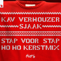 Kav Verhouzer & Sjaak - Stap Voor Stap (Ho Ho Kerstmix [Explicit])
