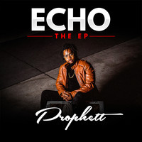 Prophett - Echo - The EP