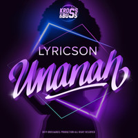 Lyricson - Unanah (Explicit)