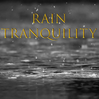 Peace of Nature - Rain Tranquility