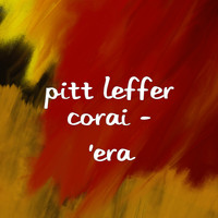 Pitt Leffer - Corai - 'era