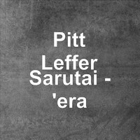 Pitt Leffer - Sarutai - 'era