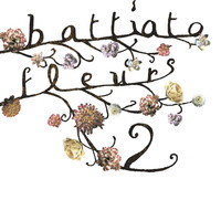 Franco Battiato - Fleurs 2 (Remastered)