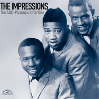 The Impressions - The ABC-Paramount Rarities