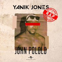 Yanik Jones - John Pololo