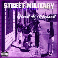 Street Military - Next Episode (Sloed & Chopped [Explicit])