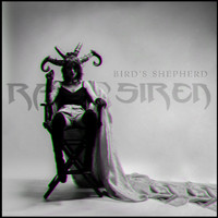 Ragin'Siren - Bird's Shepherd