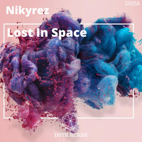 Nikyrez - Lost In Space