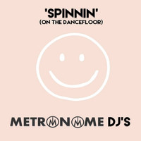Metronome DJ's - Spinnin