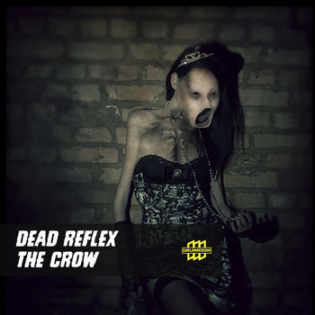 Dead Reflex - The Crow