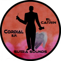 El Catrin - Cordial EP