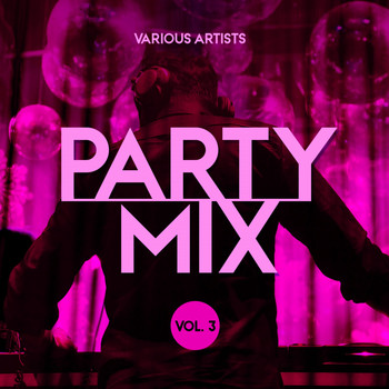 Various Artists - Party Mix, Vol. 3
