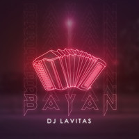 DJ Lavitas - Bayan