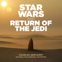 Charles Gerhardt - Star Wars & Return of the Jedi