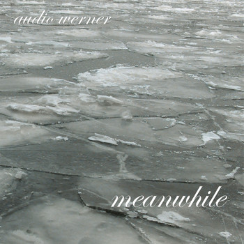 Audio Werner - Meanwhile