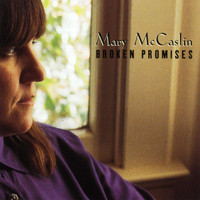 Mary McCaslin - Broken Promises