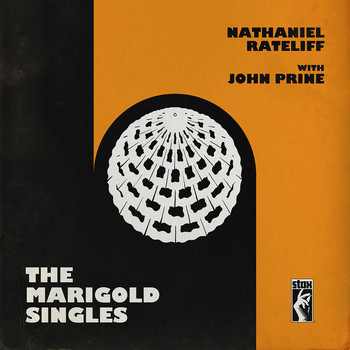 Nathaniel Rateliff - The Marigold Singles