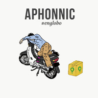 Aphonnic - En Globo