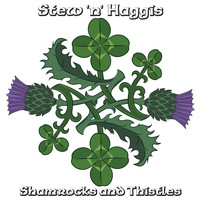 Stew 'n' Haggis - Shamrocks and Thistles