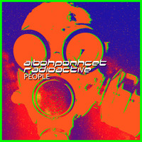 Aibohponhcet - Radioactive People