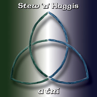 Stew 'n' Haggis - A Tri